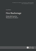 Fire Backstage: Philip Rieff and the Monastery of Culture
