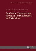 Academic (Inter)genres: between Texts, Contexts and Identities