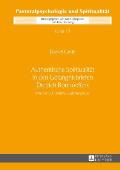 Authentische Spiritualitaet in den Gefaengnisbriefen Dietrich Bonhoeffers: Kriterien fuer Geistliche Begleitung heute