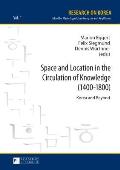 Space and Location in the Circulation of Knowledge (1400-1800): Korea and Beyond