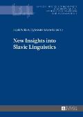 New Insights into Slavic Linguistics