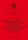 Visio monachi de Eynsham. Die Vision des Moenchs von Eynsham. Die kartaeusische Redaktion des Spaetmittelalters (Fassung E): Einleitung und Edition
