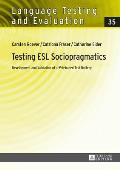 Testing ESL Sociopragmatics: Development and Validation of a Web-Based Test Battery