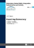 Expat-ing Democracy: Dissidents, Technology, and Democratic Discourse in the Middle East