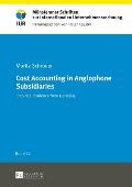 Cost Accounting in Anglophone Subsidiaries: Empirical Evidence from Germany