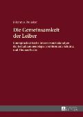 Die Gemeinsamkeit der Leiber: Eine sprachkritische Interexistenzialanalyse der Leibphaenomenologie von Hermann Schmitz und Thomas Fuchs