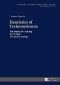 Heuristics of Technosciences: Philosophical Framing in the Case of Nanotechnology