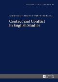 Contact and Conflict in English Studies: Assistant editors: Christian Groesslinger / Christopher Herzog