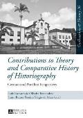 Contributions to Theory and Comparative History of Historiography: German and Brazilian Perspectives