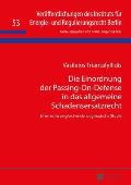 Die Einordnung der Passing-On-Defense in das allgemeine Schadensersatzrecht: Eine rechtsvergleichende, dogmatische Studie