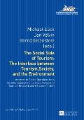 The Social Side of Tourism: The Interface between Tourism, Society, and the Environment: Answers to Global Questions from the International Compet