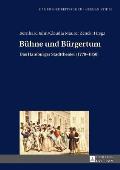 Buehne und Buergertum: Das Hamburger Stadttheater (1770-1850)