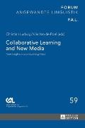 Collaborative Learning and New Media: New Insights into an Evolving Field