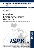 Maritime Herausforderungen der NATO: Strategische Auswirkungen und die Effektivitaet des Handelns