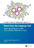 Tweets from the Campaign Trail: Researching Candidates' Use of Twitter During the European Parliamentary Elections