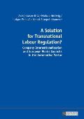 A Solution for Transnational Labour Regulation?: Company Internationalization and European Works Councils in the Automotive Sector