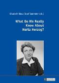 What Do We Really Know About Herta Herzog?: Exploring the Life and Work of a Pioneer of Communication Research