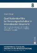Qualifikationskonflikte bei Personengesellschaften im Internationalen Steuerrecht: Eine Analyse der abkommensrechtlichen Behandlung von grenzueberschr