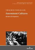 Assessment Cultures: Historical Perspectives