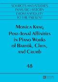 Post-Tonal Affinities in Piano Works of Bart?k, Chen, and Crumb