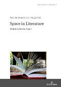 Space in Literature: Method, Genre, Topos