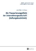 Die Thesaurierungspflicht der Unternehmergesellschaft (haftungsbeschraenkt)