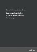 Der amerikanische Transzendentalismus: Eine Anthologie