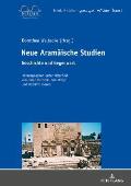Neue Aramaeische Studien: Geschichte und Gegenwart