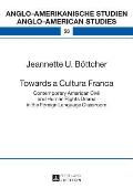 Towards a Cultura Franca: Contemporary American Civil and Human Rights Drama in the Foreign Language Classroom