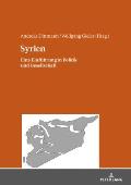 Syrien: Eine Einfuehrung in Politik und Gesellschaft