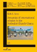 Dynamics of international mission in the Methodist Church Ghana