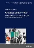 Children of the Volk: Children's Literature as an Ideological Tool in National Socialist Germany