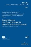 Sprachbildung und Sprachkontakt im deutsch-polnischen Kontext: Unter Mitarbeit von Barbara Stolarczyk