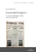 Genocidal Empires: German Colonialism in Africa and the Third Reich