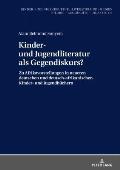 Kinder- und Jugendliteratur als Gegendiskurs?: Afrikavorstellungen in neueren deutschen und deutsch-afrikanischen Kinder- und Jugendbuechern (1990-201