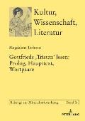 Gottfrieds Lesen: Prolog, Haupttext, Wortpaare