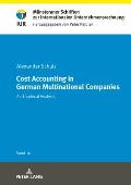 Cost Accounting in German Multinational Companies: An Empirical Analysis