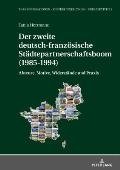 Der zweite deutsch-franzoesische Staedtepartnerschaftsboom (1985-1994): Akteure, Motive, Widerstaende und Praxis