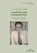 Leonid Lipavskijs Gedankenwelten: Zum paradoxalen Denken der russischen Dichter des Absurden