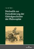 Methodik zur Periodisierung der Globalgeschichte der Philosophie