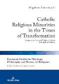 Catholic Religious Minorities in the Times of Transformation: Comparative Studies of Religious Culture in Poland and Ukraine
