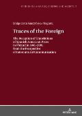 Traces of the Foreign: The Reception of Translations of Spanish American Prose in Poland in 1945-2005 from the Perspective of Intercultural C