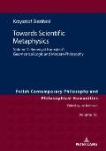 Towards Scientific Metaphysics, Volume 2: Benedykt Bornstein's Geometrical Logic and Modern Philosophy