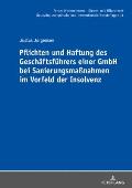 Pflichten und Haftung des Geschaeftsfuehrers einer GmbH bei Sanierungsma?nahmen im Vorfeld der Insolvenz