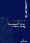 Values and Virtues in the Military