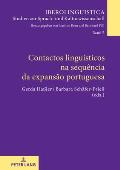 Contactos Lingu?sticos Na Sequ?ncia Da Expans?o Portuguesa