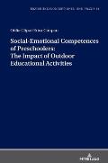 Social-Emotional Competences of Preschoolers: The Impact of Outdoor Educational Activities