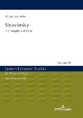 Stravinsky: His Thoughts and Music