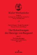 Die Hofordnungen der Herzoege von Burgund: Band 2: Die Hofordnungen Herzog Karls des Kuehnen 1467-1477