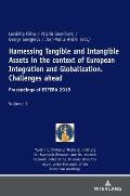Harnessing Tangible and Intangible Assets in the context of European Integration and Globalization: Challenges ahead: Proceedings of ESPERA 2019
